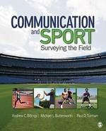 Communication and Sport: Surveying the Field