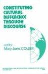 Constituting Cultural Difference Through Discourse