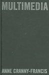 Multimedia: Texts and Contexts