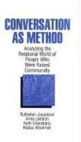 Conversation as Method: Analyzing the Relational World of People Who Were Raised Communally