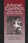 Moral Conflict: When Social Worlds Collide
