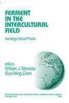 Ferment in the Intercultural Field: Axiology/Value/Praxis