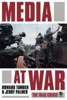 Media at War: The Iraq Crisis FIRST Edition