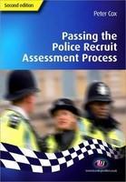 Passing the Police Recruit Assessment Process 2 Rev ed Edition