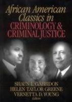 African American Classics in Criminology and Criminal Justice illustrated edition Edition