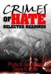 Crimes of Hate: Selected Readings illustrated edition Edition