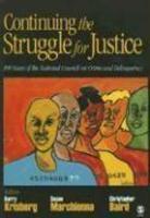 Continuing the Struggle for Justice: 100 Years of the National Council on Crime and Delinquency FIRST Edition