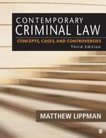 Contemporary Criminal Law: Concepts, Cases, and Controversies 0003 Edition