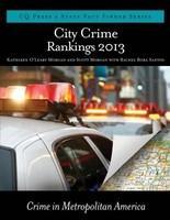 City Crime Rankings 2012-2013: Crime in Metropolitan America Revised  Edition