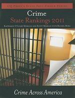 Crime State Rankings: Crime Across America 2011  Edition