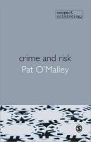 Crime and Risk FIRST Edition