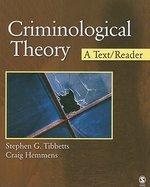 Criminological Theory: A Text/Reader FIRST Edition