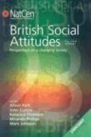 British Social Attitudes: The 23rd Report: Perspectives on a Changing Society FIRST Edition