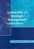 Leadership and Strategic Management in Education
