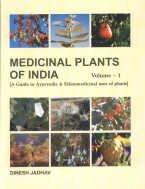 Medicinal Plants of India: A Guide to Ayurvedic and Ethnomedicinal Use of Plants