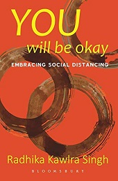 You Will Be Okay: Embracing Social Distancing