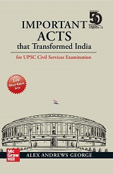 Important Acts that Transformed India: For UPSC Civil Services Examination