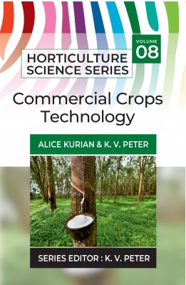 Commercial Crops Technology: Vol.08. Horticulture Science Series
