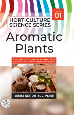 Aromatic Plants: Vol.01. Horticulture Science Series