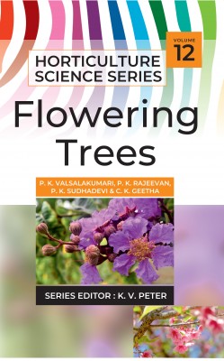 Flowering Trees: Vol.12. Horticulture Science Series