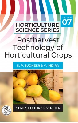 Postharvest Technology Of Horticultural Crops: Vol.07. Horticulture Science Series