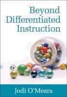Beyond Differentiated Instruction 1st Edition