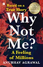 Why Not Me? A Feeling of Millions