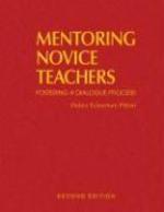 Mentoring Novice Teachers: Fostering a Dialogue Process 2nd  Edition