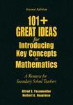 101+ Great Ideas for Introducing Key Concepts in Mathematics: A Resource for Secondary School Teachers 2nd  Edition