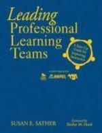 Leading Professional Learning Teams: A Start-Up Guide for Improving Instruction