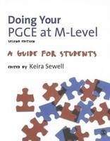 Doing Your PGCEat M-Level: A Guide for Students 0002 Edition