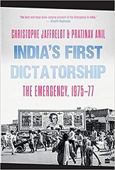 India's First Dictatorship: The Emergency, 1975-1977