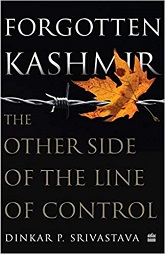 Forgotten Kashmir: The Other Side of the Line of Control