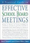 A Practical Guide to Effective School Board Meetings