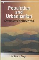 Population and Urbanization: Changing Perspectives