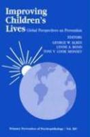 Improving Children's Lives: Global Perspectives on Prevention illustrated edition Edition