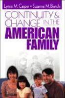 Continuity and Change in the American Family 1st Edition