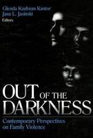 Out of the Darkness: Contemporary Perspectives on Family Violence illustrated edition Edition