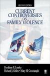 Current Controversies on Family Violence 2nd  Edition