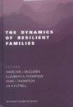 The Dynamics of Resilient Families