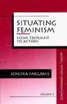 Situating Feminism: From Thought to Action