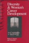 Diversity and Women's Career Development: From Adolescence to Adulthood illustrated edition Edition