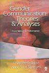 Gender Communication Theories and Analyses: From Silence to Performance