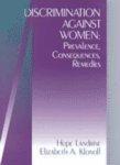 Discrimination Against Women: Prevalence, Consequences, Remedies