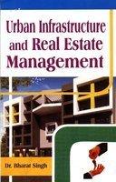 Urban Infrastructure and Real Estate Management