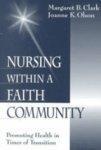 Nursing Within a Faith Community: Promoting Health in Times of Transition