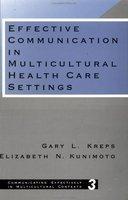 Effective Communication in Multicultural Health Care Settings 0003 Edition