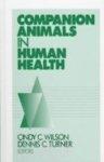 Companion Animals in Human Health illustrated edition Edition