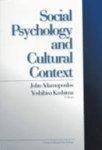 Social Psychology and Cultural Context