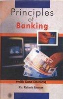 Principles of Banking (with case studies)